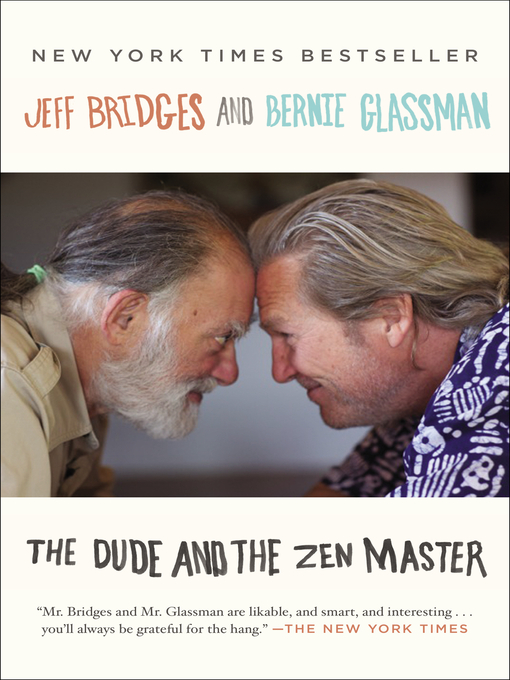 Title details for The Dude and the Zen Master by Jeff Bridges - Wait list
